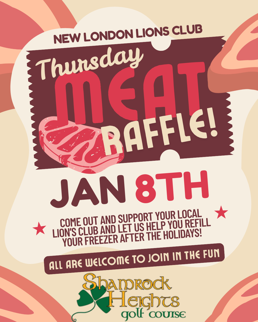 Jan 8th Lions Club Meat Raffle - Shamrock Heights